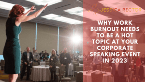 work burnout topic at corporate speaking event